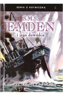 S.M.S Emden i jego dowódca