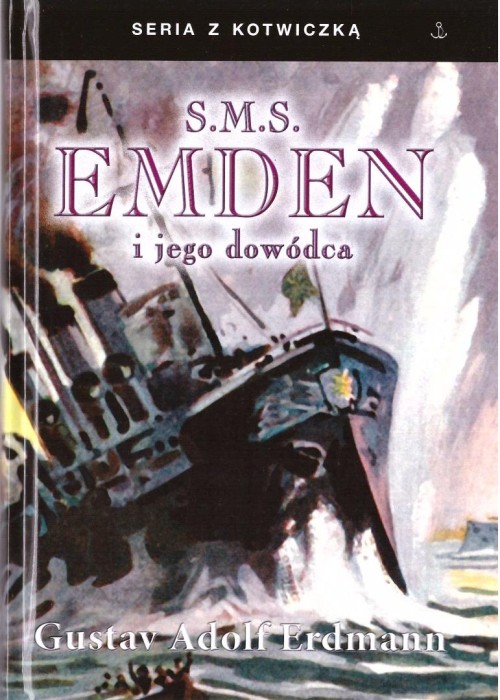 S.M.S Emden i jego dowódca