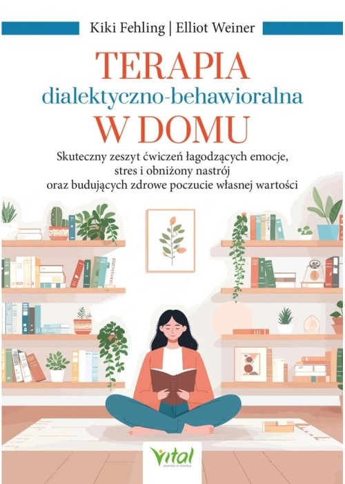 Terapia dialektyczno-behawioralna w domu