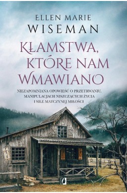 Kłamstwa, które nam wmawiano