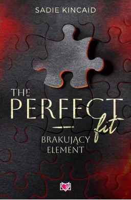 The Perfect Fit. Brakujący element