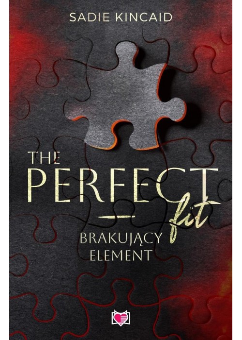 The Perfect Fit. Brakujący element