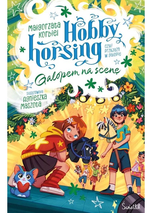 Hobby horsing, czyli przyjaźń w galopie T.5
