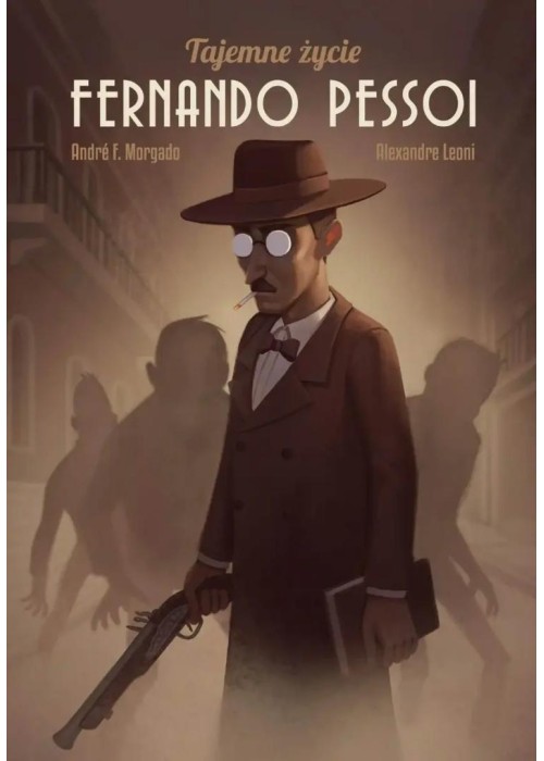Tajemne życie Fernando Pessoi