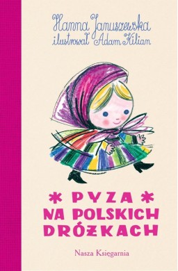 Pyza na polskich dróżkach