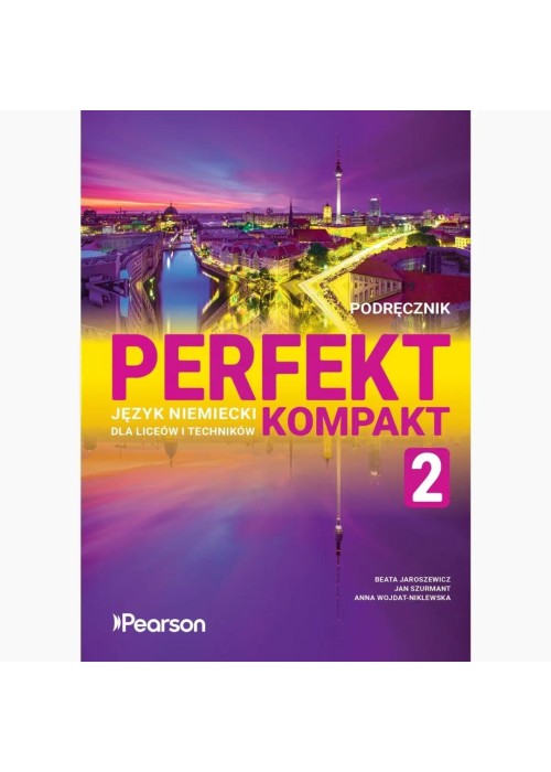 Perfekt Kompakt 2. Podręcznik z dostępem do eDesku