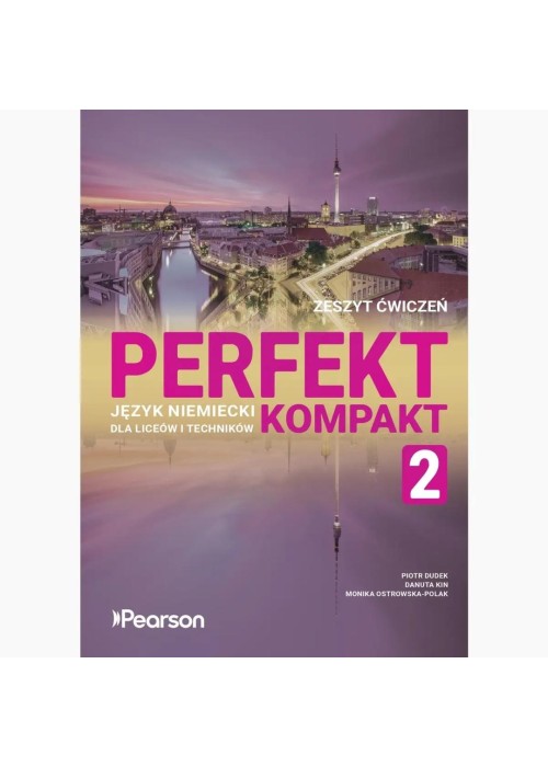 Perfekt Kompakt 2. Zeszyt ćwiczeń + eDesk