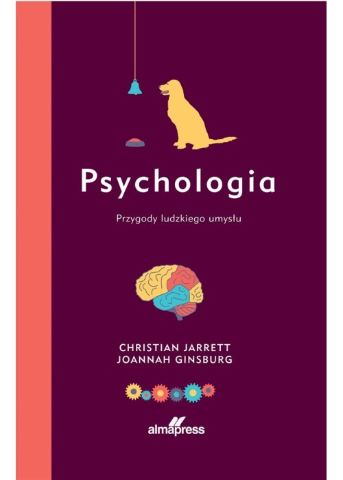 Psychologia. Przygody ludzkiego umysłu