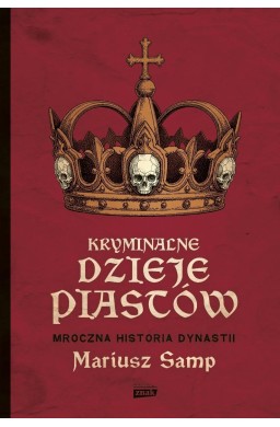 Kryminalne dzieje Piastów