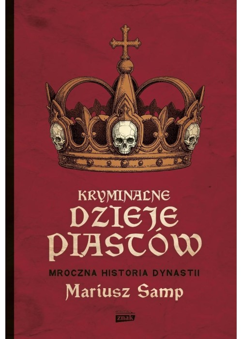 Kryminalne dzieje Piastów