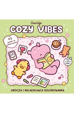 Cozy Vibes. Urocza i relaksująca kolorowanka