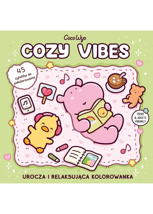Cozy Vibes. Urocza i relaksująca kolorowanka