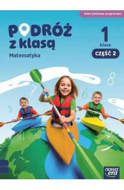 Podróż z klasą SP 1 Matematyka podręcznik cz.1 NPP