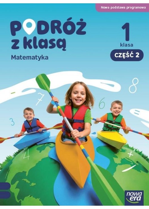 Podróż z klasą SP 1 Matematyka podręcznik cz.1 NPP