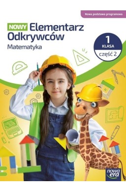 Elementarz odkrywców Nowy Matematyka 1 podr. cz.2
