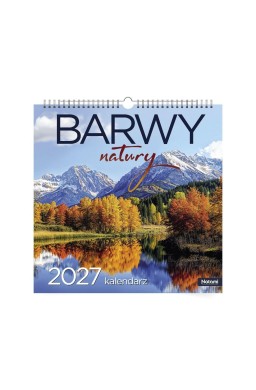 Kalendarz 2027 33x33cm ścienny Barwy natury
