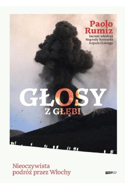 Głosy z głębi. Nieoczywista podróż przez Włochy