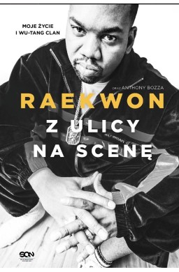 Z ulicy na scenę. Moje życie i Wu-Tang Clan