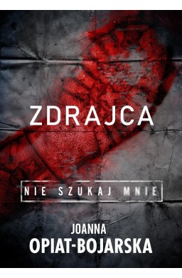 Nie szukaj mnie T.2 Zdrajca