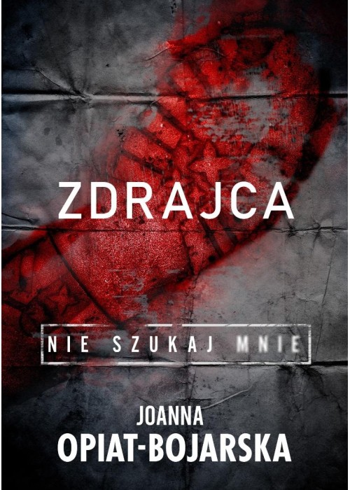 Nie szukaj mnie T.2 Zdrajca