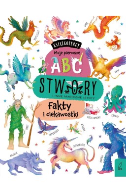 Książkożercy. Moje pierwsze ABC. Stwory i inne..
