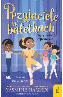 Przyjaciele w baletkach. Indu w świetle...