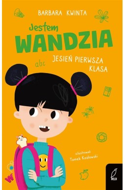 Jestem Wandzia. Jesień pierwsza klasa