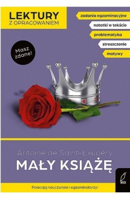 Mały książę. Lektury z opracowaniem