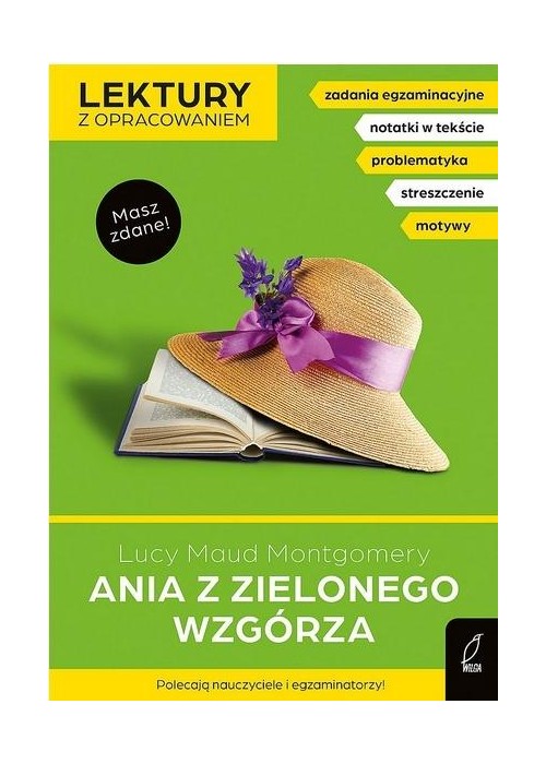 Ania z zielonego wzgórza. Lektury z opracowaniem