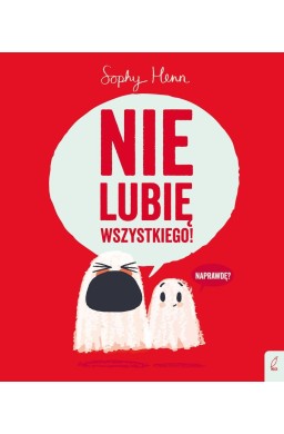 Nie lubię wszystkiego!