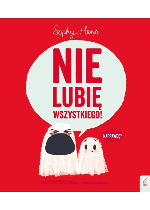 Nie lubię wszystkiego!