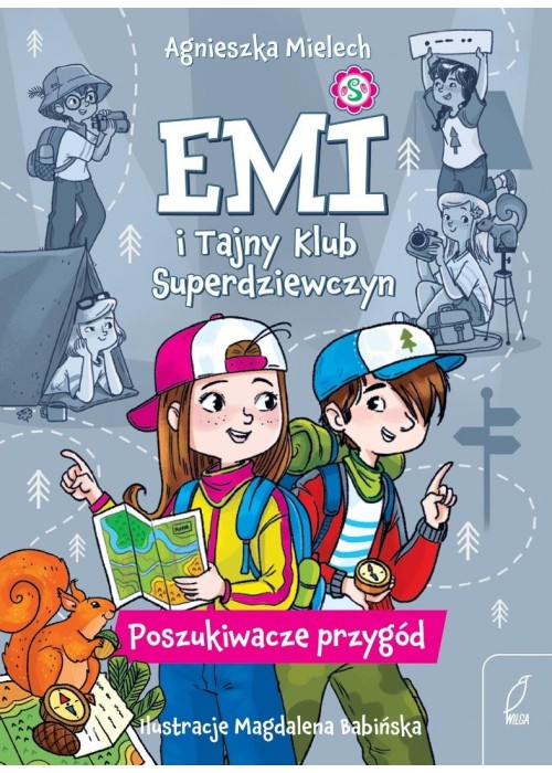Emi i Tajny Klub Superdziewczyn T.7 Poszukiwacze..