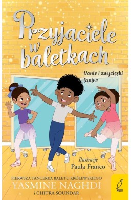 Przyjaciele w baletkach. Dante i zwycięski taniec