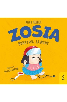 Zosia odkrywa zawody