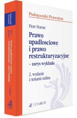 Prawo upadłościowe i prawo restrukturyzacyjne