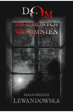 Dom zagubionych wspomnień