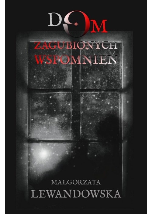 Dom zagubionych wspomnień