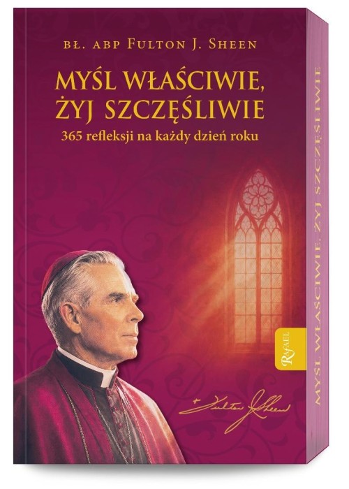 Myśl właściwie, żyj szczęśliwie