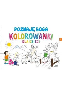 Poznaję Boga. Kolorowanki dla dzieci