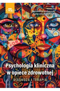Psychologia kliniczna w opiece zdrowotnej