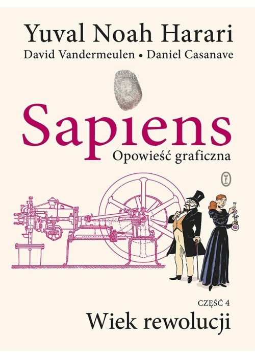 Sapiens. Opowieść graficzna T.4 Wiek rewolucji