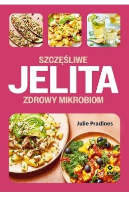 Szczęśliwe jelita, zdrowy mikrobion