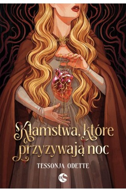 Kłamstwa, które przyzywają noc