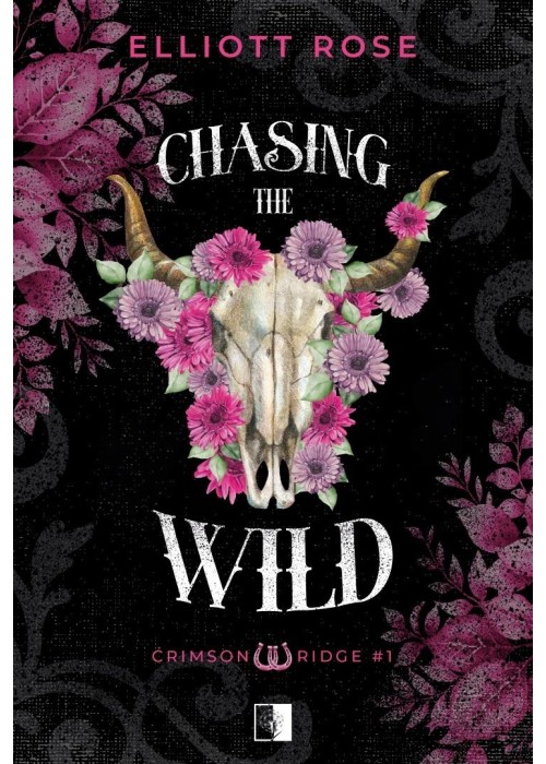 Crimson Ridge T.1 Chasing the Wild