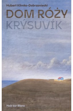 Dom Róży. Krysuvik