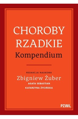 Choroby rzadkie. Kompendium