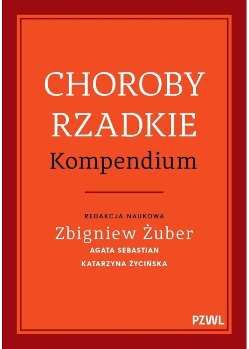 Choroby rzadkie. Kompendium