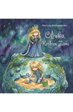 Oliwka, królowa Ziemi