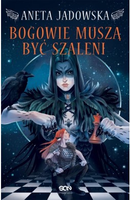 Heksalogia o Dorze Wilk T.2 Bogowie muszą być..