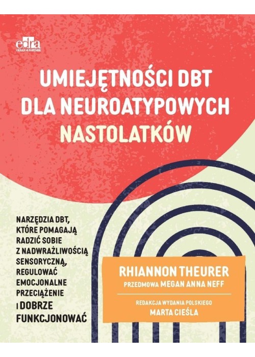 Umiejętności DBT dla neuroatypowych nastolatków